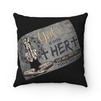 Polyester Square Pillow "God is with her"